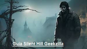Guia Silent Hill Geekzilla